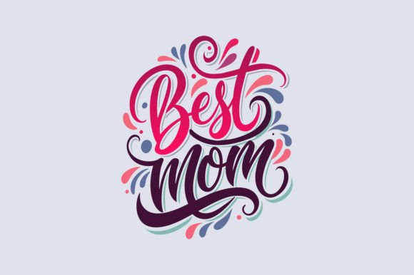 Best Mom Typography Svg for Crafts and Graphics