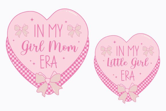 Coquette in My Girl Mom Era Graphics & Crafts