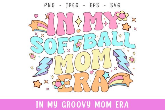 In My Groovy Retro Softball Mom Era Svg Graphics