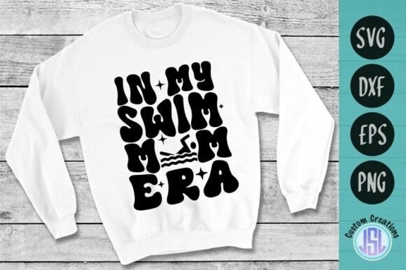 In My Swim Mom Era SVG: Graphics for Crafts