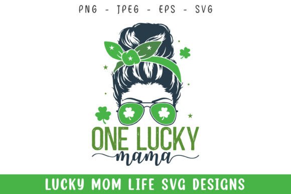 One Lucky Mama SVG: Premium Graphics for Crafts