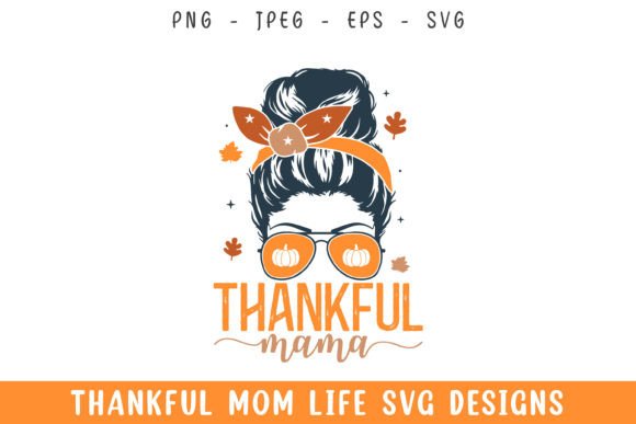 Review: Thankful Mama Mom Hair Mom Life SVG for Embroidery