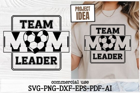 Team Mom Leader SVG: Bold Graphics for Crafts