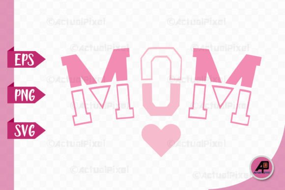 Valentine MOM PNG SVG: Graphics for Crafts